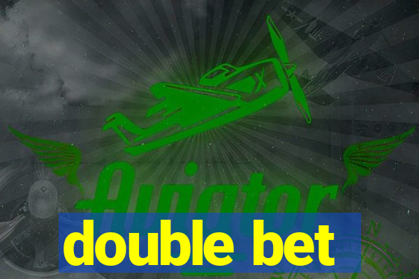 double bet